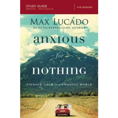 Anxious For Nothing Study Guide - Re-vived