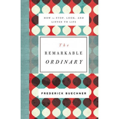 The Remarkable Ordinary - Re-vived