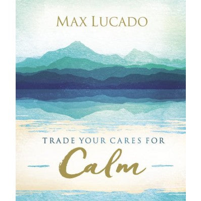 Trade Your Cares For Calm - Re-vived