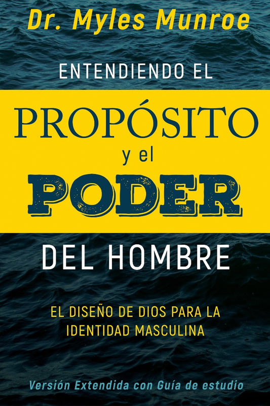 Entendiendo el Propósito y el Poder del Hombre - Re-vived