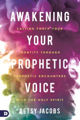 Awakening Your Prophetic Voice - Re-vived