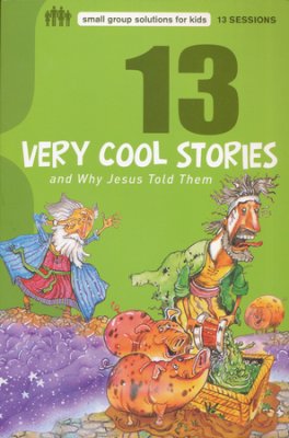 13 Very Cool Stories and Why Jesus Told Them - Re-vived