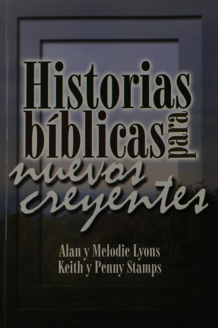 Historias bíblicas para nuevos creyentes - Re-vived