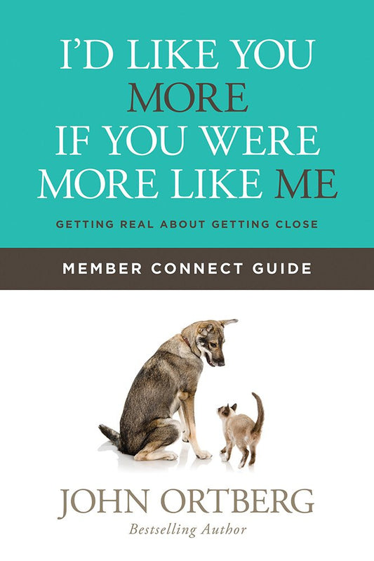 I'd Like You More If You Were More Like Me Member Guide - Re-vived