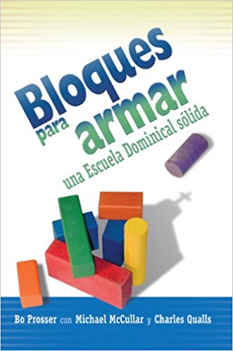 Bloques Para Armar Una Escuela Dominical Solida - Re-vived