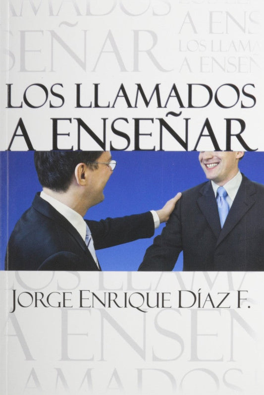 Los Llamados a Ensenar - Re-vived
