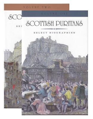 Scottish Puritans (2 Volume Set) - Re-vived