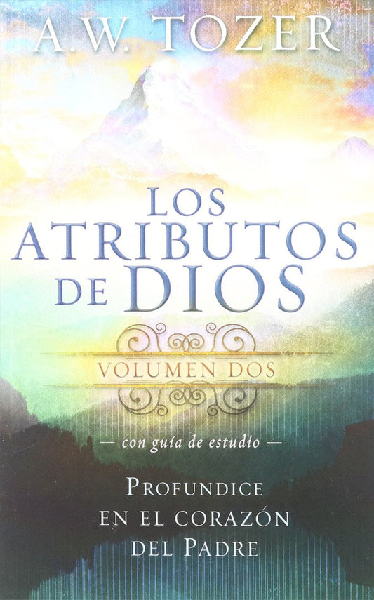 Los Atributos de Dios - Vol. 2 (Incluye Guía de Estudio) - Re-vived
