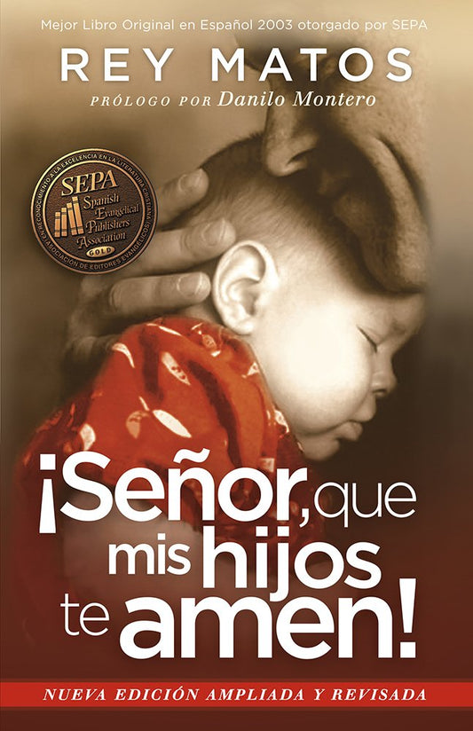 ¡Señor, Que Mis Hijos te Amen! - Con Guía de Estudio - Re-vived