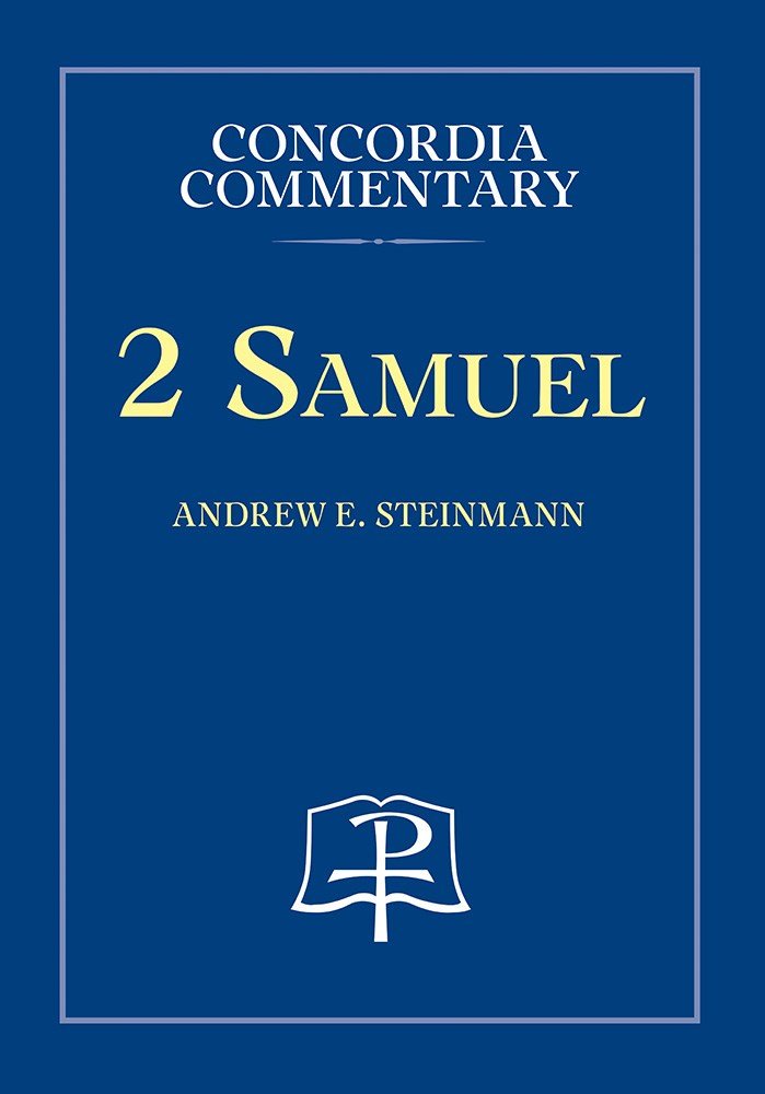 2 Samuel Concordia Commentary - Re-vived