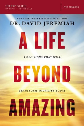 A Life Beyond Amazing Study Guide - Re-vived