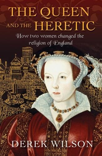 The Queen and the Heretic - Re-vived