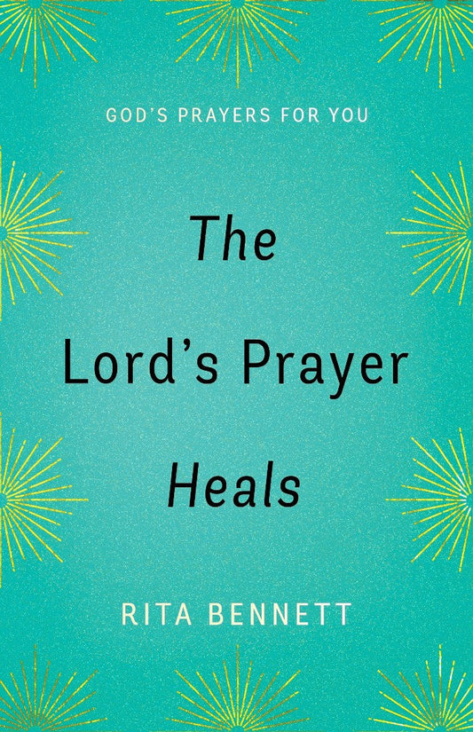 The Lord's Prayer Heals - Re-vived