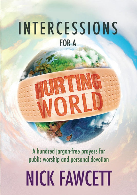 Intercessions for a Hurting World - Re-vived