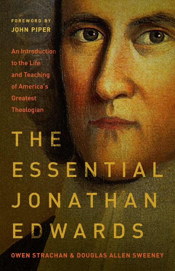 The Essential Jonathan Edwards - Re-vived