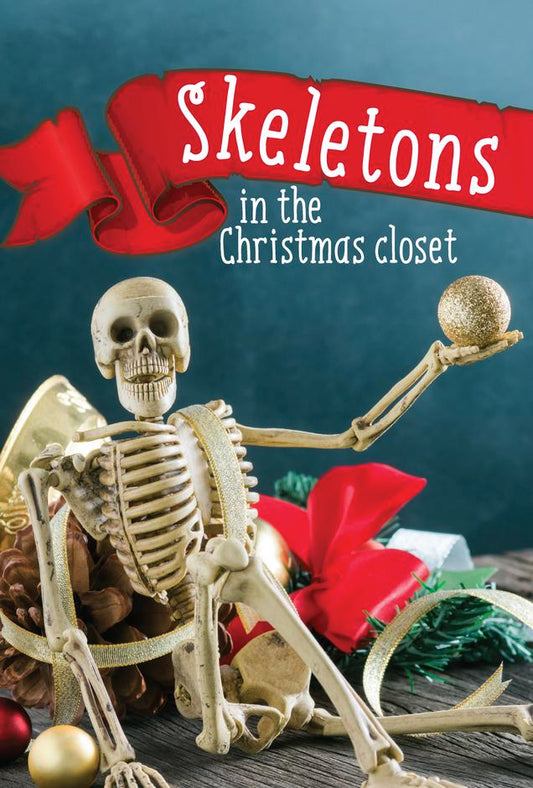 Skeletons In The Christmas Closet - Re-vived