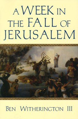 A Week In The Fall Of Jerusalem - Re-vived