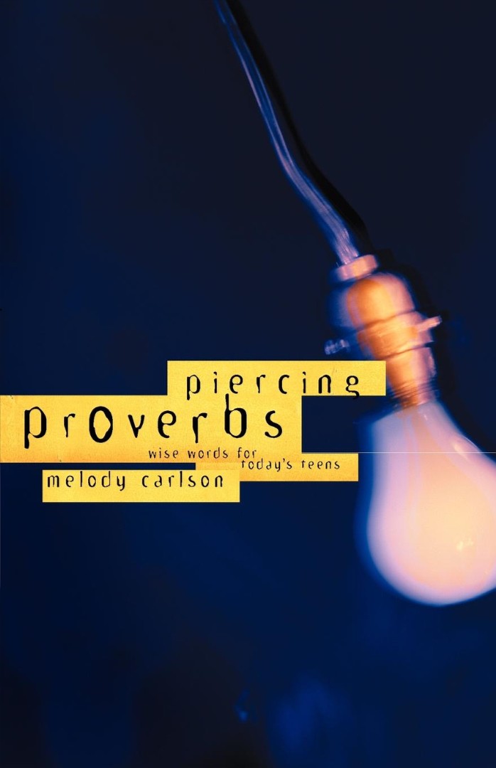Piercing Proverbs - Re-vived