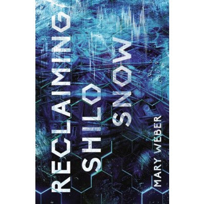 Reclaiming Shilo Snow - Re-vived