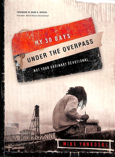 My 30 Days Under The Overpass - Re-vived