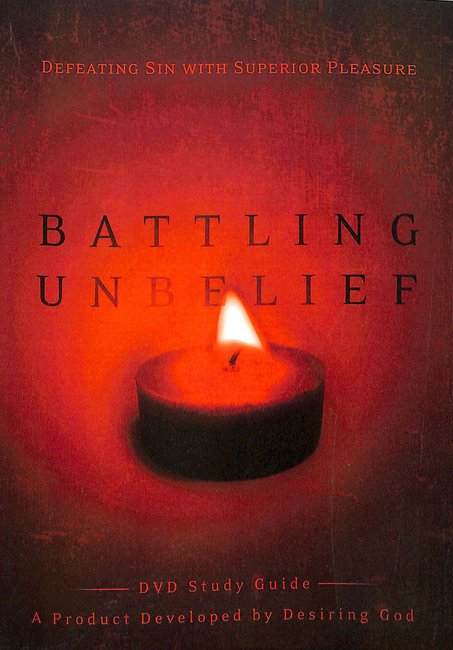Battling Unbelief (Study Guide) - Re-vived