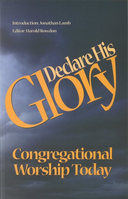 Declare His Glory - Re-vived