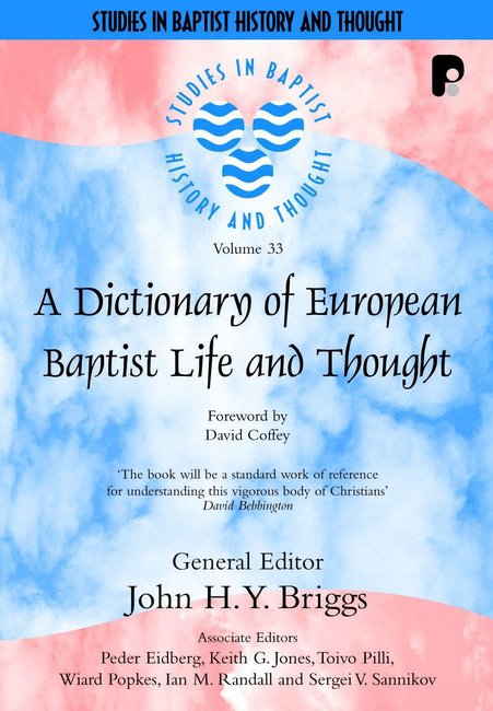 Dictionary of European Baptist Life and Thought - Re-vived