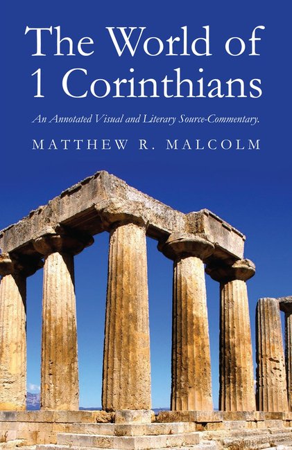 The World of 1 Corinthians - Re-vived