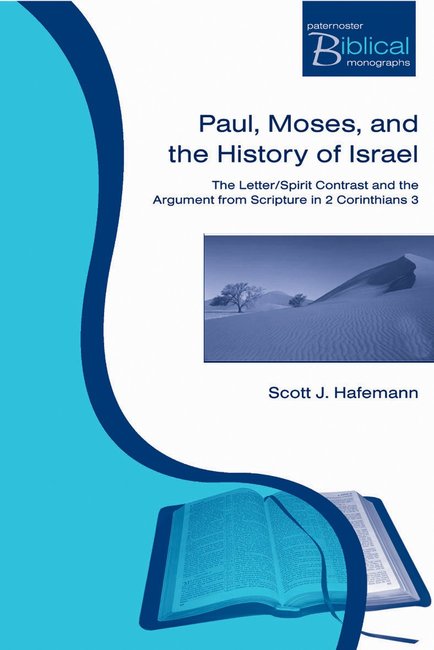 Paul, Moses and the History of Israel - Re-vived