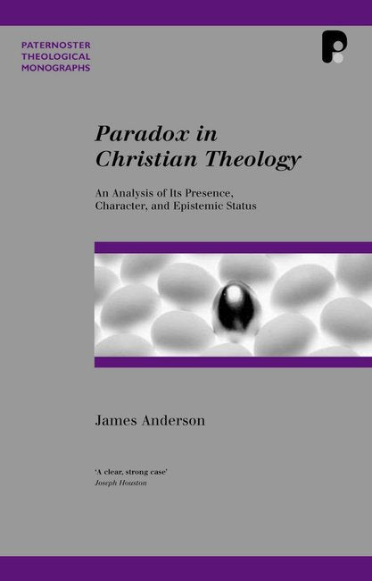 Paradox in Christian Theology - Re-vived