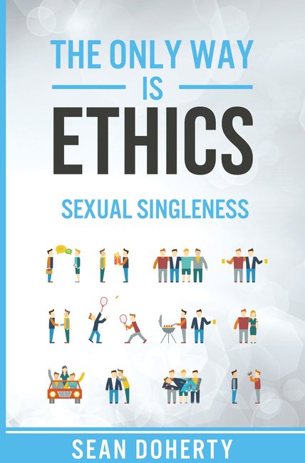 The Only Way is Ethics: Sexual Singleness - Re-vived