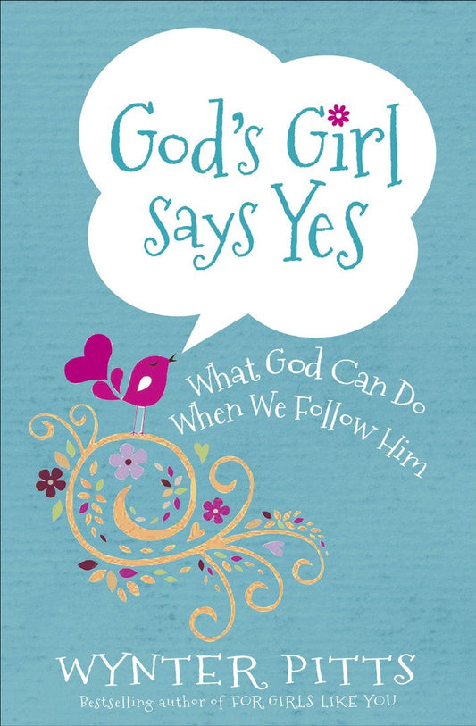 God's Girl Says Yes - Re-vived