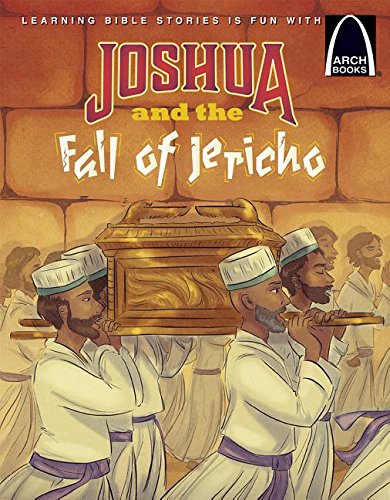 Joshua and the Fall of Jericho (Arch Books) - Re-vived