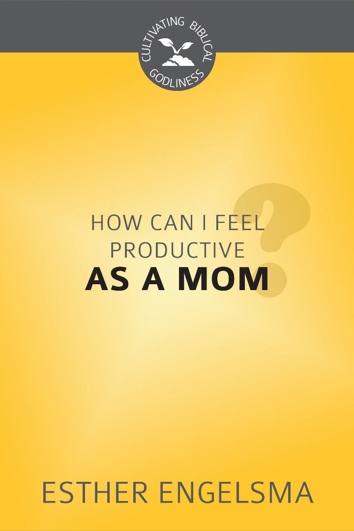 How Can I Feel Productive As A Mom? - Re-vived
