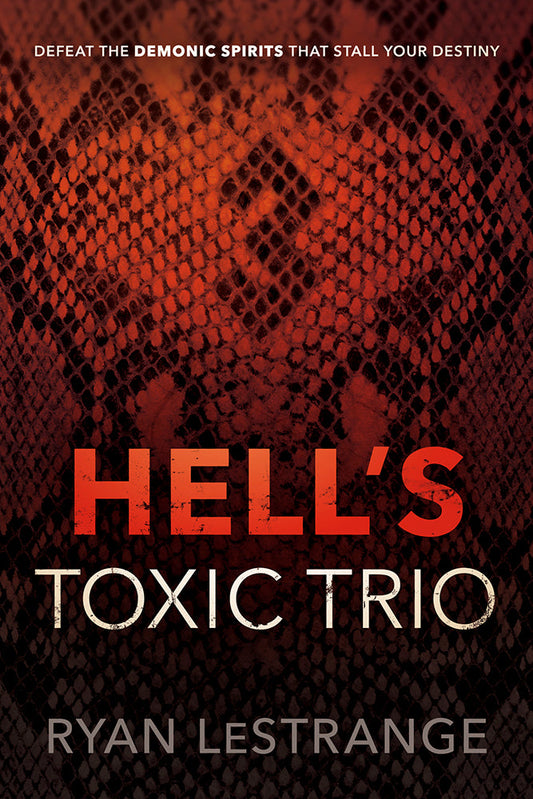 Hell's Toxic Trio - Re-vived
