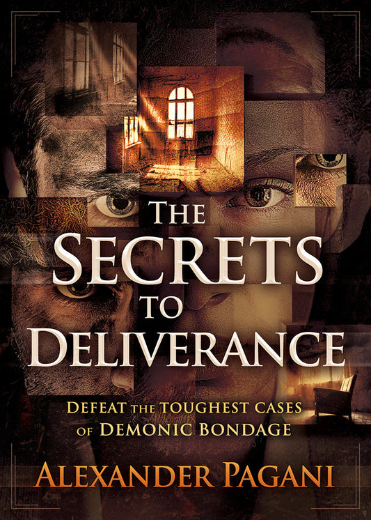 The Secrets to Deliverance - Re-vived