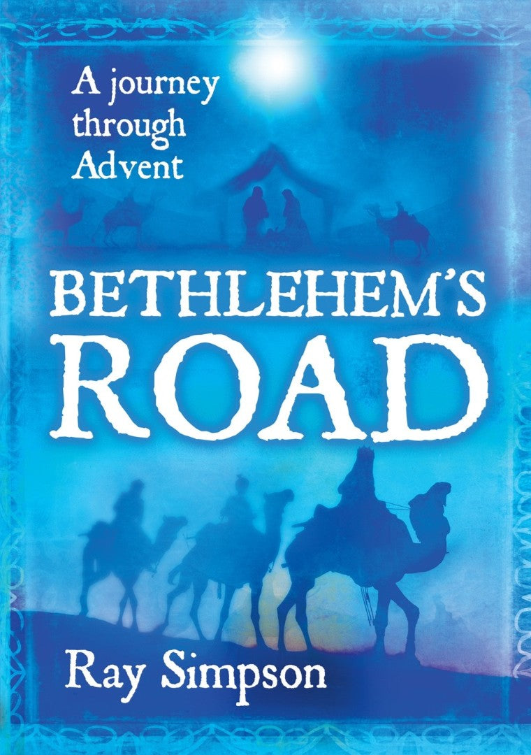 Bethlehem's Road - Re-vived