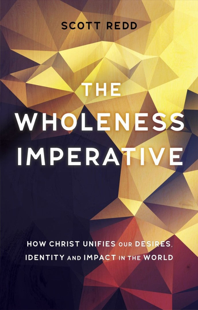 The Wholeness Imperative - Re-vived