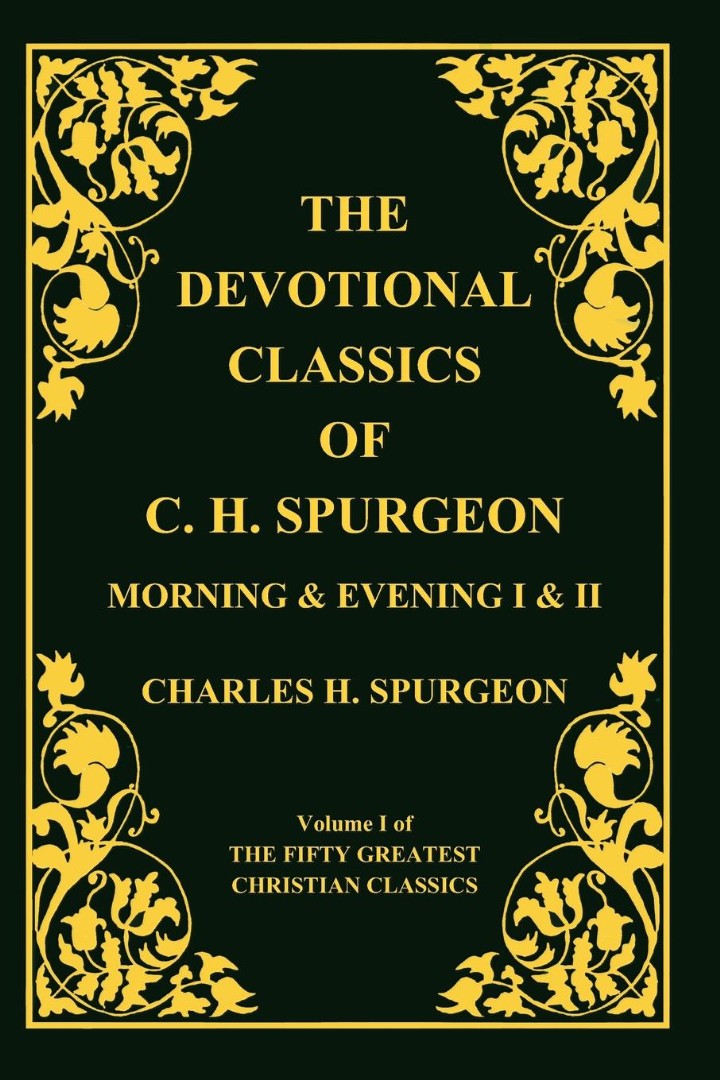 Devotional Classics of C. H. Spurgeon - Re-vived