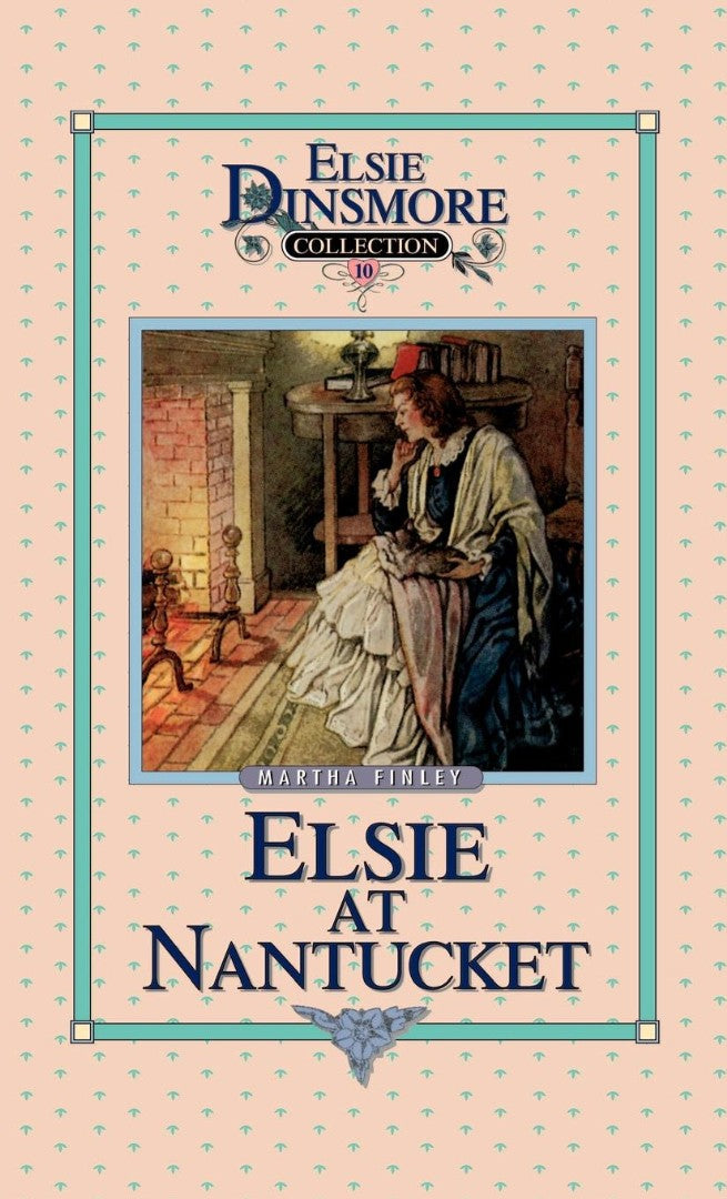 Elsie at Nantucket, Book 10 - Re-vived