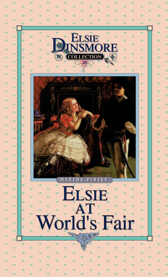 Elsie at the World's Fair, Book 20 - Re-vived