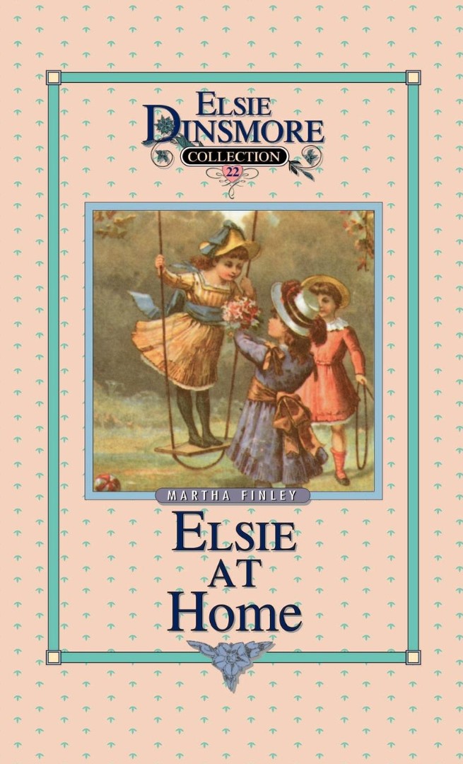 Elsie at Home, Book 22 - Re-vived