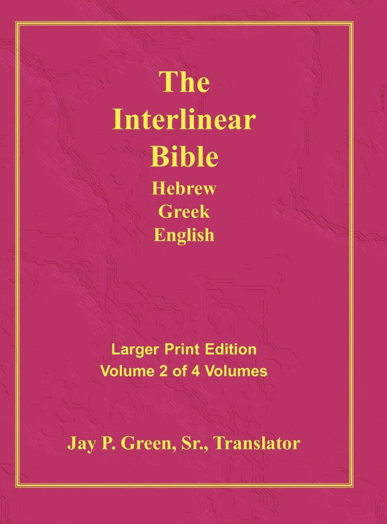 Interlinear Hebrew Greek English Bible Vol 2 Large Print - Re-vived