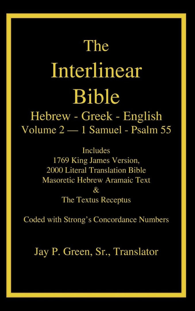 Interlinear Hebrew Greek English Bible, Volume 2 of 4 - Re-vived
