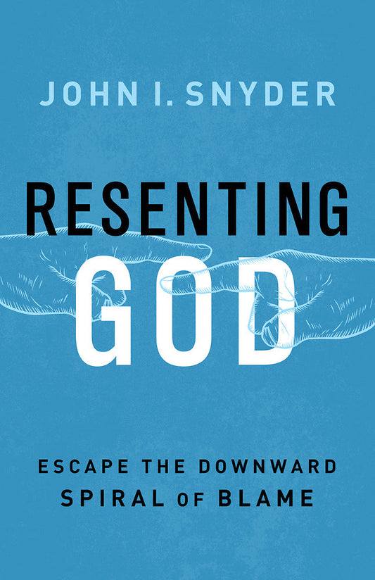Resenting God - Re-vived