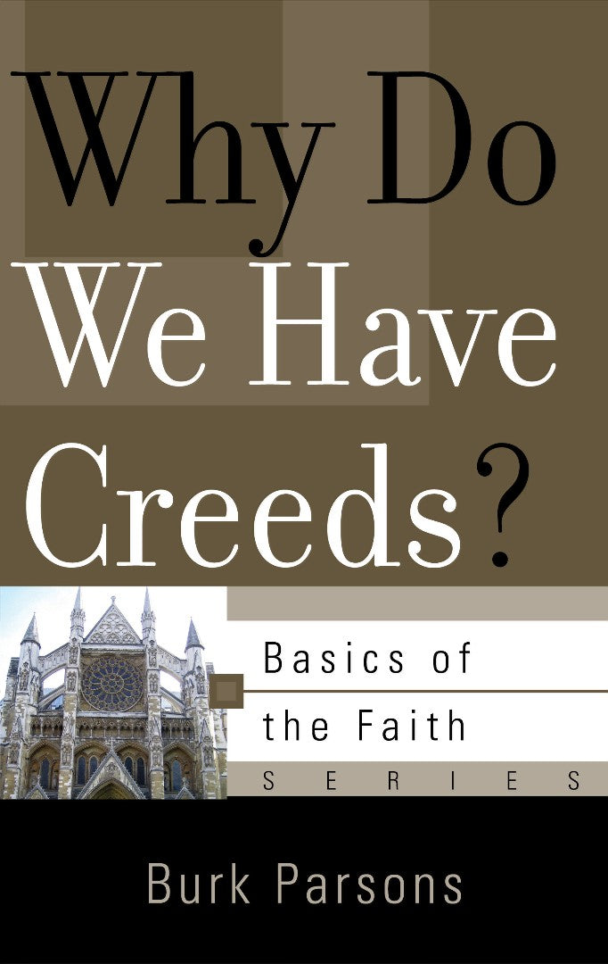 Why Do We Have Creeds? - Re-vived