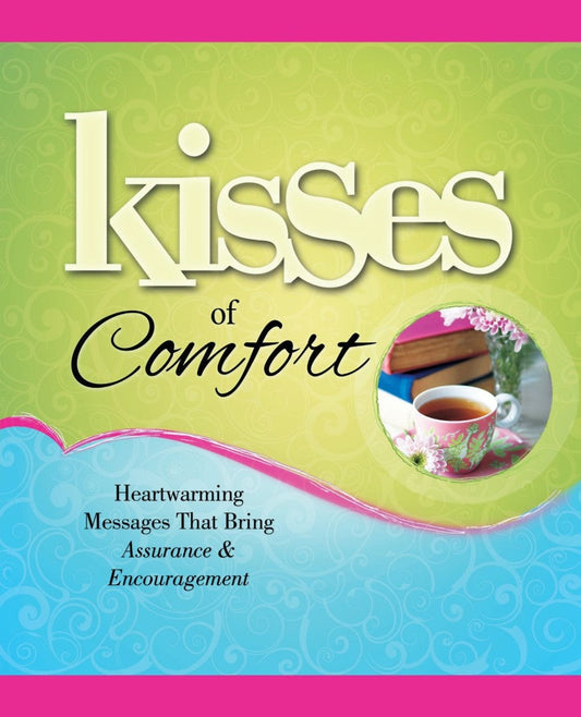 Kisses of Comfort - Re-vived