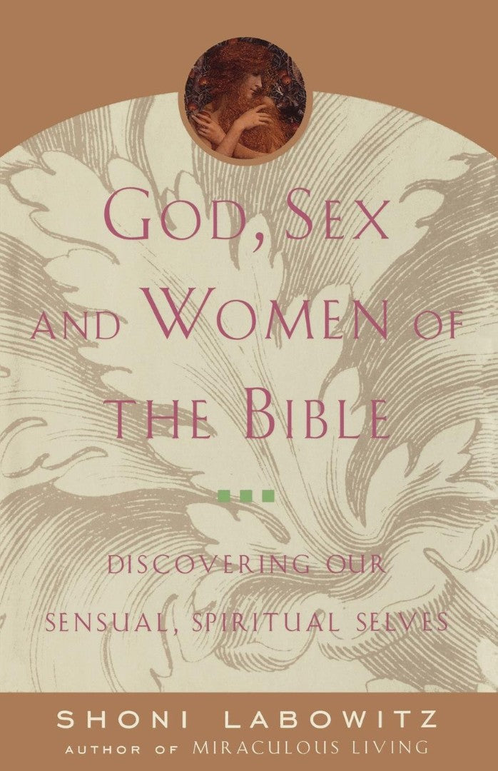 God, Sex and Women of the Bible - Re-vived
