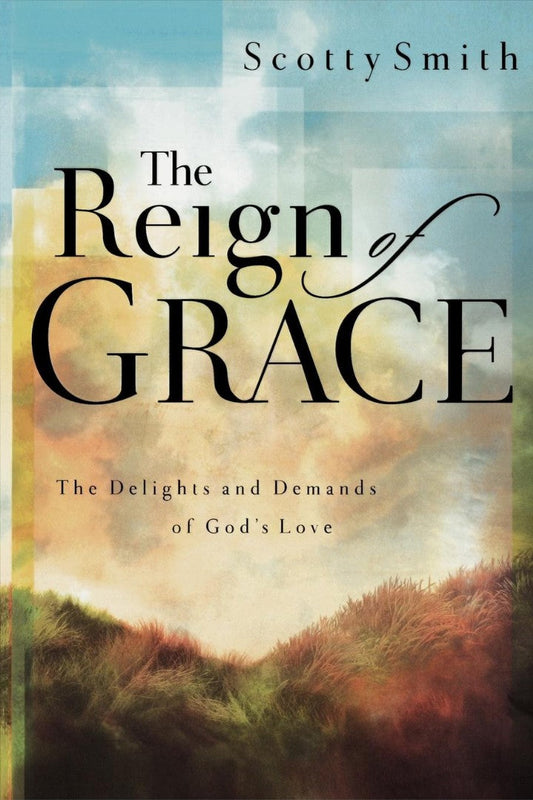 The Reign of Grace - Re-vived