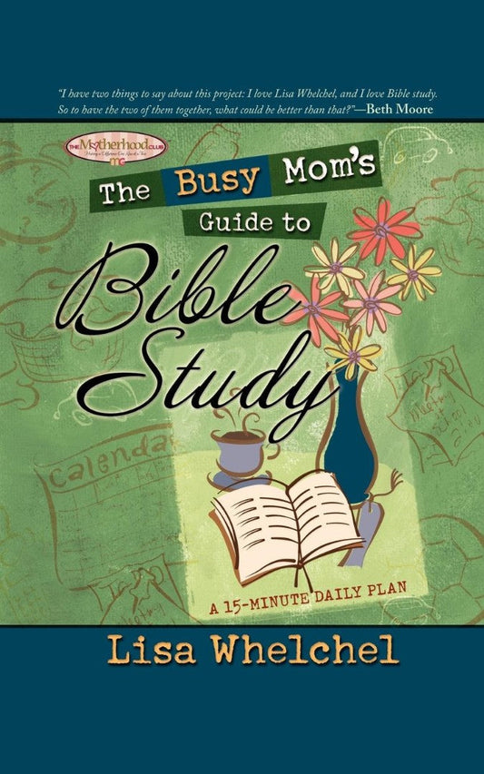 The Busy Mom's Guide to Bible Study - Re-vived